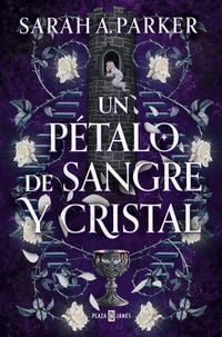 Produktbild: Un P&eacute;talo de Sangre Y Cristal / To Bleed a Crystal Bloom
