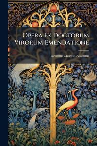 Produktbild: Opera Ex Doctorum Virorum Emendatione