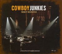 Produktbild: Cowboy Junkies: Trinity Revisited