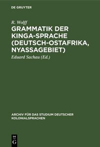 Produktbild: Grammatik der Kinga-Sprache (Deutsch-Ostafrika, Nyassagebiet)