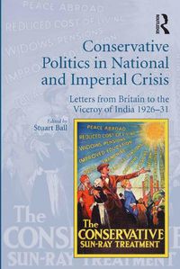 Produktbild: Conservative Politics in National and Imperial Crisis