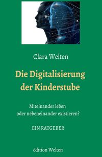 Produktbild: Die Digitalisierung der Kinderstube