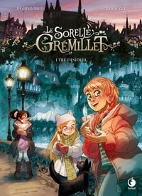Produktbild: I tre desideri. Le sorelle Gr&eacute;millet