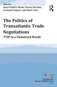 Produktbild: The Politics of Transatlantic Trade Negotiations