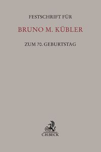 Produktbild: Festschrift f&uuml;r Bruno M. K&uuml;bler zum 70. Geburtstag