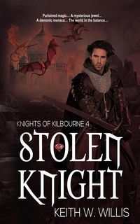 Produktbild: Stolen Knight (Knights of Kilbourne, #4)