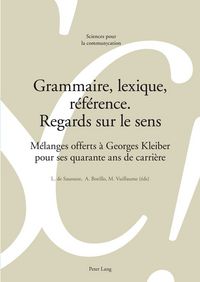 Produktbild: Grammaire, lexique, r&eacute;f&eacute;rence. Regards sur le sens