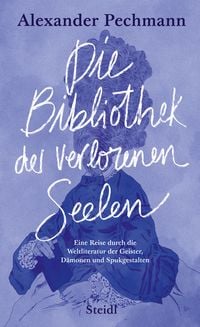 Produktbild: Die Bibliothek der verlorenen Seelen