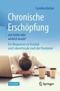 Produktbild: Chronische Ersch&ouml;pfung - nur m&uuml;de oder wirklich krank?
