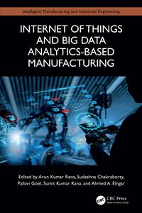 Produktbild: Internet of Things and Big Data Analytics-Based Manufacturing