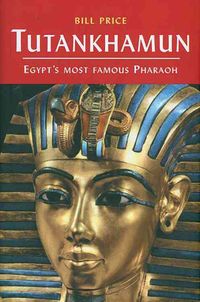 Produktbild: Tutankhamun Egypts Most Famous