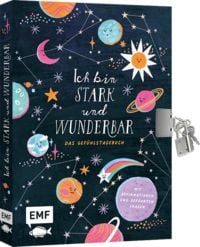 Produktbild: Ich bin stark und wunderbar &ndash; Das illustrierte Gef&uuml;hlstagebuch f&uuml;r Kinder ab 6 Jahren