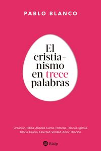 Produktbild: El cristianismo en 13 palabras