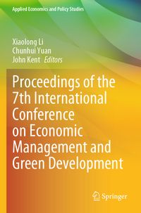 Produktbild: Proceedings of the 7th International Conference on Economic Management and Green Development