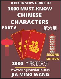 Produktbild: 3000 Must-know Chinese Characters (Part 6) -English, Pinyin, Simplified Chinese Characters, Self-learn Mandarin Chinese Language Reading, Suitable for