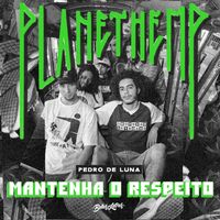 Produktbild: Planet Hemp - mantenha o respeito: Mantenha o respeito