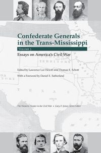 Produktbild: Confederate Generals in the Trans-Mississippi, Vol. 3