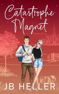 Produktbild: Catastrophe Magnet (Hunters & Co., #1)