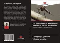 Produktbild: Les moustiques et les maladies transmises par les moustiques