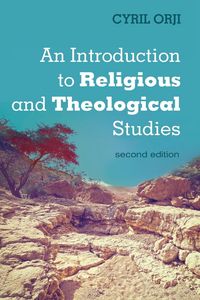 Produktbild: An Introduction to Religious and Theological Studies, Second Edition
