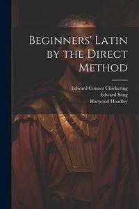 Produktbild: Beginners' Latin by the Direct Method