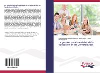 Produktbild: La gesti&oacute;n para la calidad de la educaci&oacute;n en las Universidades