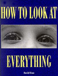 Produktbild: How to Look at Everything