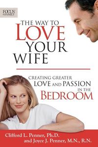 Produktbild: Penner, C: Way to Love Your Wife