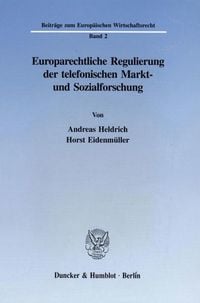 Produktbild: Europarechtliche Regulierung der telefonischen Markt- und Sozialforschung.