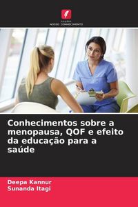 Produktbild: Conhecimentos sobre a menopausa, QOF e efeito da educa&ccedil;&atilde;o para a sa&uacute;de