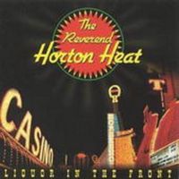Produktbild: Reverend Horton Heat, T: Liquor In The Front