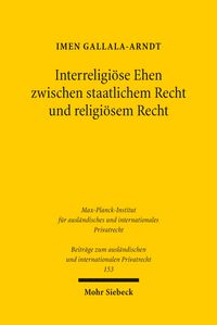 Produktbild: Interreligi&ouml;se Ehen zwischen staatlichem Recht und religi&ouml;sem Recht