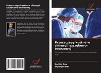 Produktbild: Przeszczepy kostne w chirurgii szcz&iquest;kowo-twarzowej