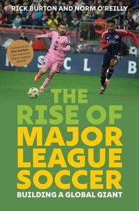 Produktbild: The Rise of Major League Soccer
