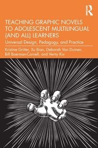 Produktbild: Teaching Graphic Novels to Adolescent Multilingual (and All) Learners