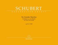 Produktbild: Six Grandes Marches f&uuml;r Klavier zu vier H&auml;nden op. 40 D 819