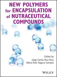 Produktbild: New Polymers for Encapsulation of Nutraceutical Compounds