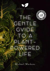 Produktbild: The Gentle Guide to a Plant-Powered Life