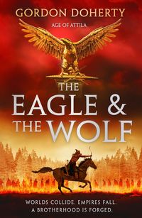 Produktbild: EAGLE & WOLF_AGE OF ATTILA1 HB