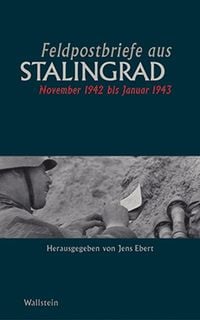 Produktbild: Feldpostbriefe aus Stalingrad
