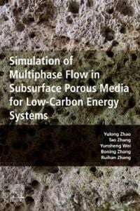 Produktbild: Simulation of Multiphase Flow in Subsurface Porous Media for Low-Carbon Energy Systems