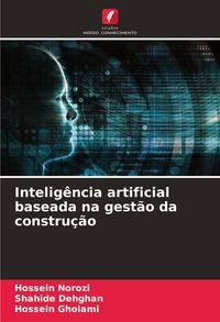 Produktbild: Intelig&ecirc;ncia artificial baseada na gest&atilde;o da constru&ccedil;&atilde;o