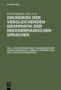 Produktbild: Zahlwortbildung, Casusbildung der Nomina, Pronomina, verbale Stammbildung und Flexion (Conjugation)