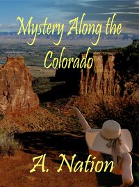 Produktbild: Mystery Along the Colorado (Travel Mysteries, #3)