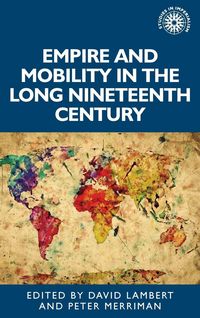 Produktbild: Empire and mobility in the long nineteenth century