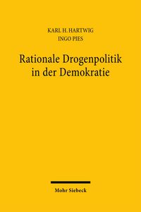 Produktbild: Rationale Drogenpolitik in der Demokratie