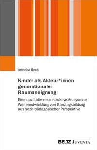 Produktbild: Kinder als Akteur*innen generationaler Raumaneignung