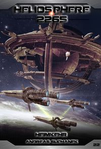 Bild vom Artikel Heliosphere 2265 - Band 22: Heimkehr (Science Fiction) vom Autor Andreas Suchanek