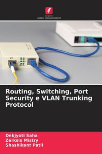 Produktbild: Routing, Switching, Port Security e VLAN Trunking Protocol