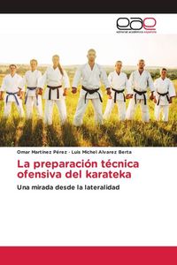 Produktbild: La preparaci&oacute;n t&eacute;cnica ofensiva del karateka